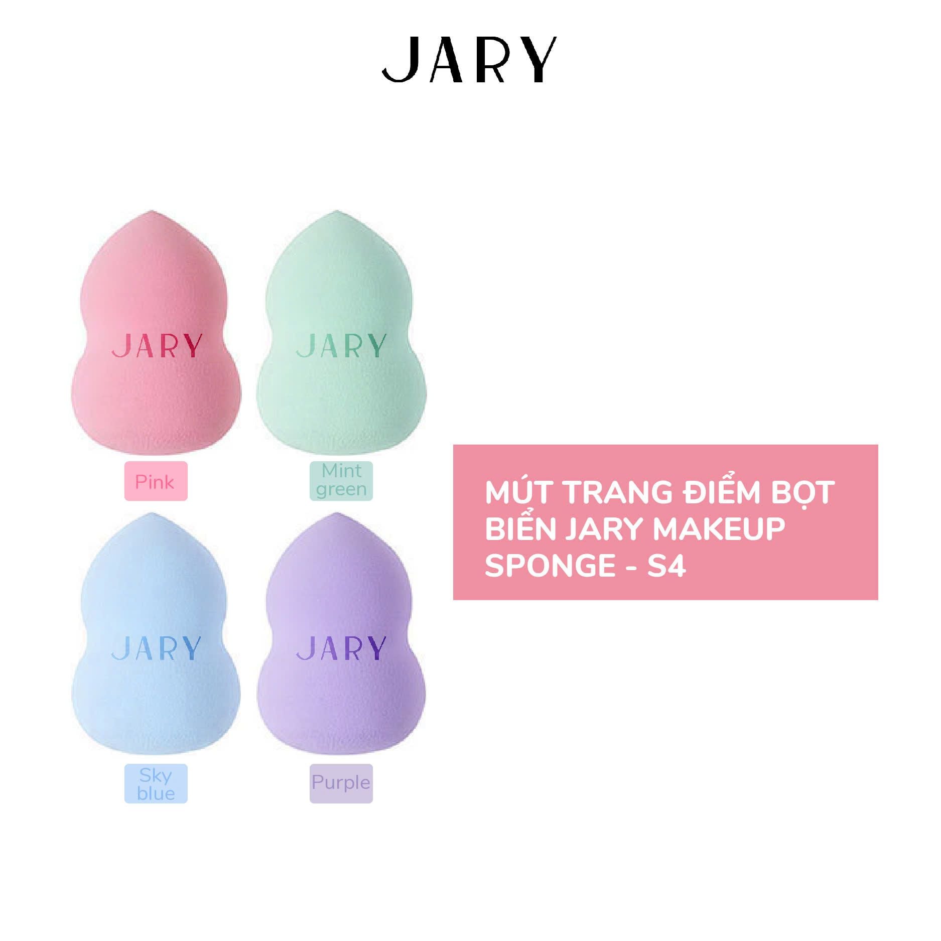 MÚT TRANG ĐIỂM JARY MAKEUP SPONGE - S4