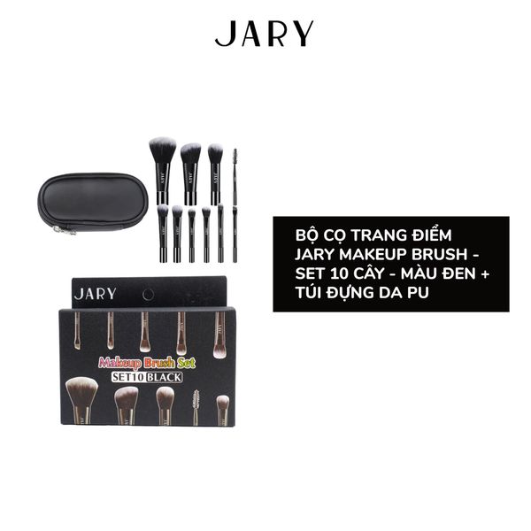 BỘ CỌ TRANG ĐIỂM JARY MAKEUP BRUSH - SET 10 CÂY - MÀU ĐEN + TÚI ĐỰNG DA PU
