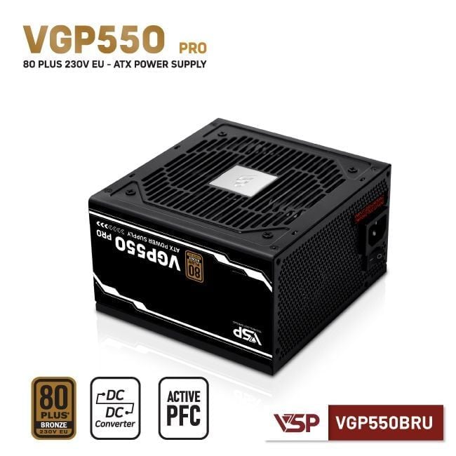 NGUỒN VSP VGP550BRU PRO - 80PLUS BRONZE 230V EU