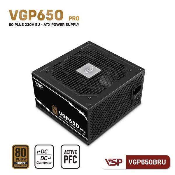  NGUỒN VSP VGP650BRU PRO - 80PLUS BRONZE 230V EU 
