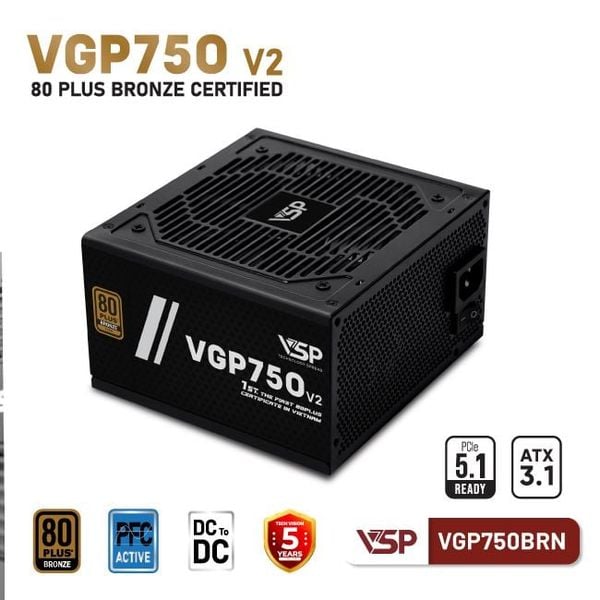  NGUỒN VSP VGP750BRN V2 - 80PLUS BRONZE- ATX3.1 