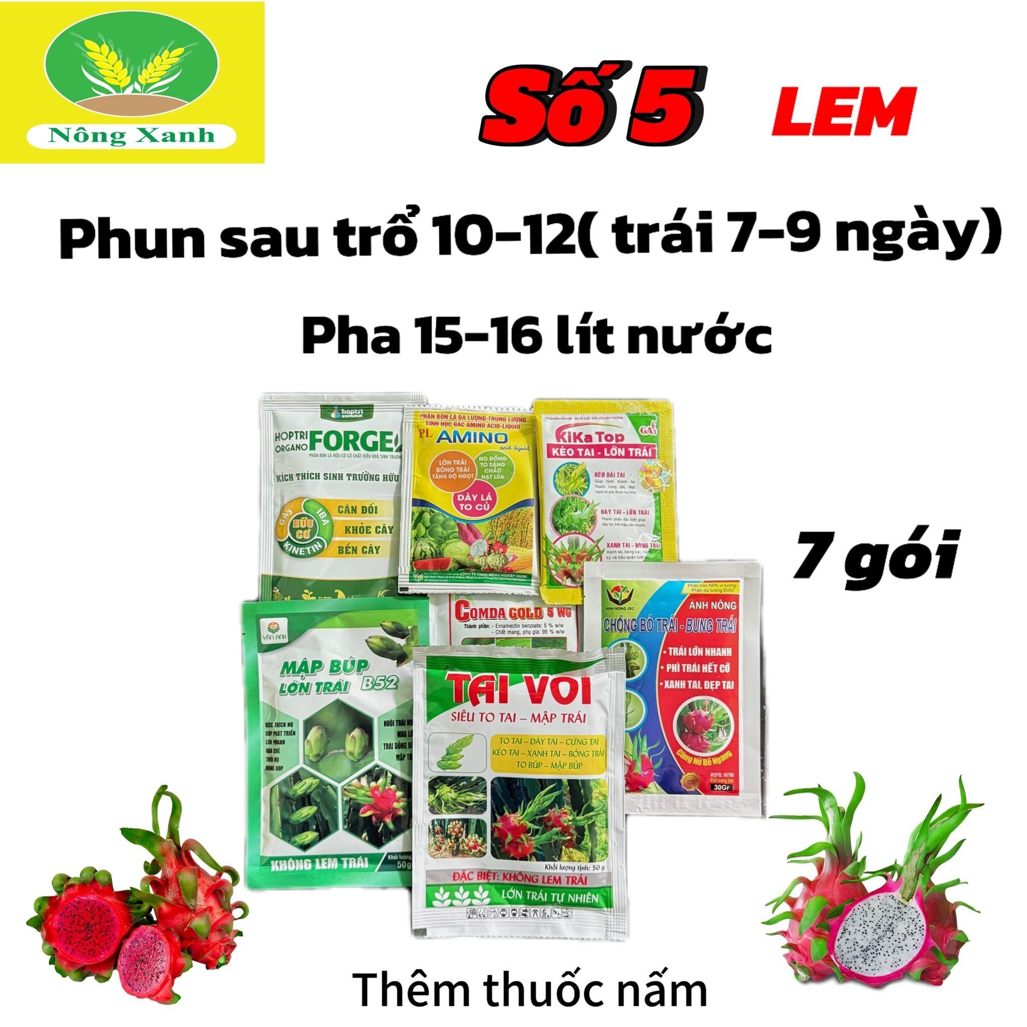  Bộ số 5 (lem) phun sau trổ 10-12 (trái 7-9ngày) 