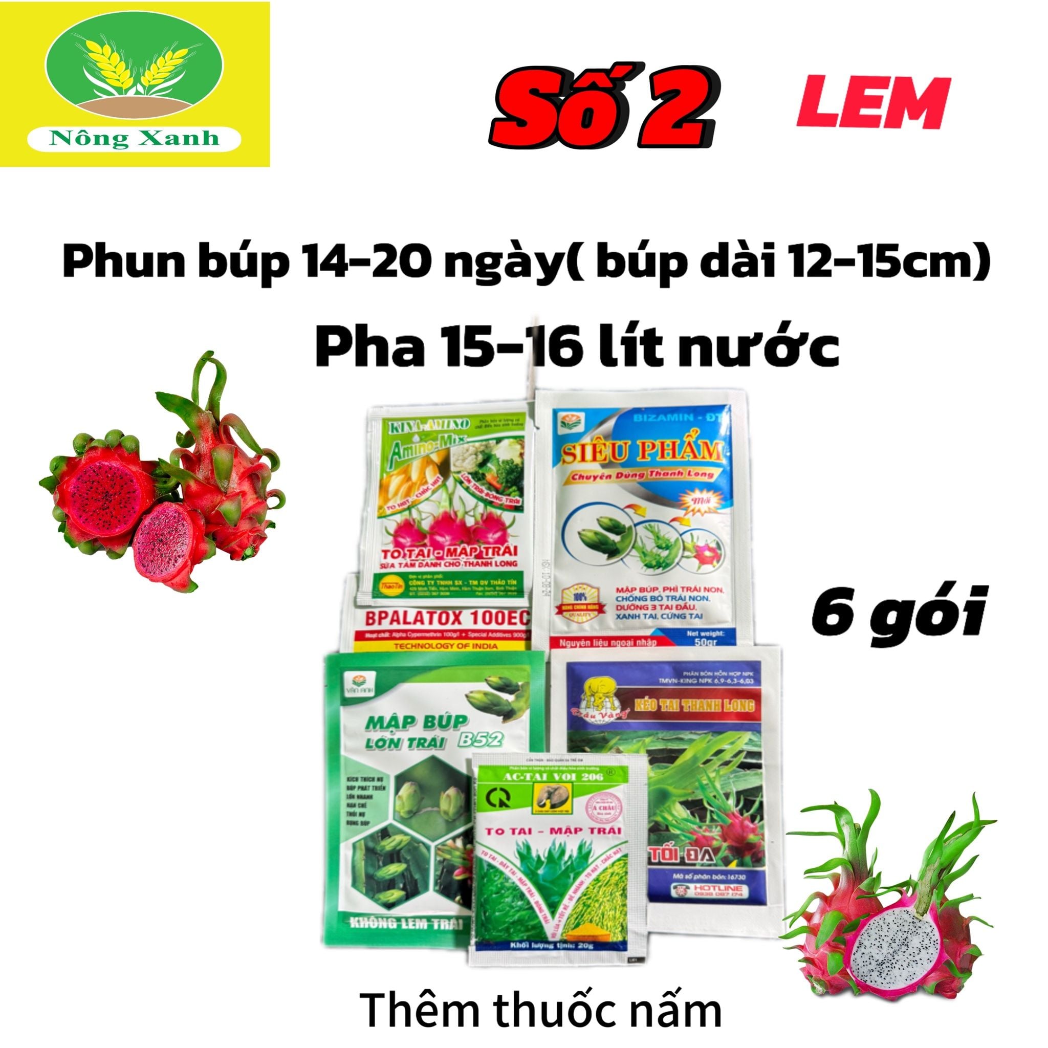  chuyên dùng cho thanh long    Bộ số 2 (lem) phun búp 14-20 ngày 
