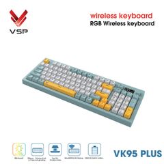 ** Bàn phím 3 mode VSP VK95 Plus