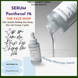  Tinh chất dưỡng ẩm phục hồi dịu da THE FACE SHOP Panthenol 1% Serum 30ml Hàn Quốc 