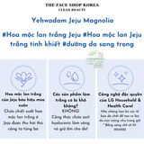  Nước Cân Bằng Sáng Trắng Da TheFaceShop YEHWADAM JEJU MAGNOLIA PURE BRIGHTENING TONER 160ml 