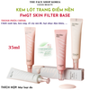  Kem lót trang điểm TheFaceShop căng mịn da fmgt Skin Filter Base 35ml 