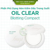  Phấn phủ dạng nén trong suốt kiểm soát nhờn The Face Shop cho da dầu hỗn hợp fmgt Oil Control Water Blotting Compact 8g 