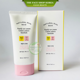  Kem Chống Nắng Bảo Vệ Da Toàn Diện THE FACE SHOP Natural Sun Eco Family Sun Cream Spf50+ Pa+++ 150ml 