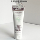 Sữa Rửa Mặt Kiêm Tẩy Da Chết The Face Shop Rice Water Bright Rice Bran Pore Peeling To Foam Cleanser 150ml 