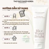  Sữa Rửa Mặt Kiêm Tẩy Da Chết The Face Shop Rice Water Bright Rice Bran Pore Peeling To Foam Cleanser 150ml 