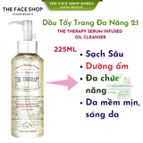  Dầu Tẩy Trang Đa Năng 2 Trong 1 THE THERAPY SERUM INFUSED OIL CLEANSER 225ml 