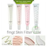  Kem lót trang điểm TheFaceShop căng mịn da fmgt Skin Filter Base 35ml 