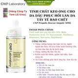  Tinh Chất Keo Ong Cấp Ẩm Phục Hồi Cho Da Dầu Mụn CNP Propolis Rescue Ampule 50ML 