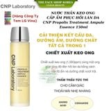  [TEM LG VINA] Nước Thần Keo Ong Cấp Ẩm, Phục Hồi Da Cnp Laboratory Propolis Treatment Ampule Essence 150ml 