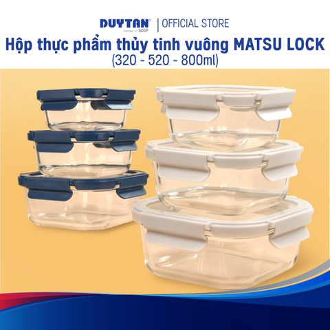 Hộp thủy tinh vuông MATSU LOCK – 320ml, 520ml, 800ml, kín khí, chống tràn