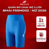  Quần Bó Đùi Chạy Bộ 2 Lớp - BMAI FRSM002 - Nữ 2026 