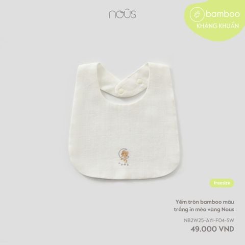  Yếm tròn bamboo màu trắng in mèo vàng Nous 