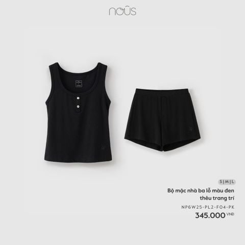  Bộ mặc nhà ba lỗ màu đen thêu trang trí 