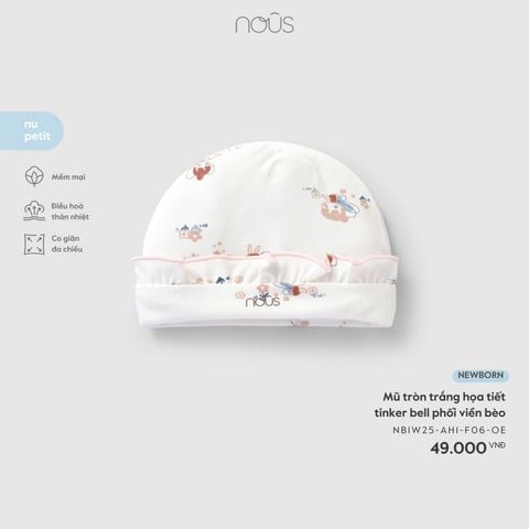  Mũ tròn trắng họa tiết tinker bell phối viền bèo 