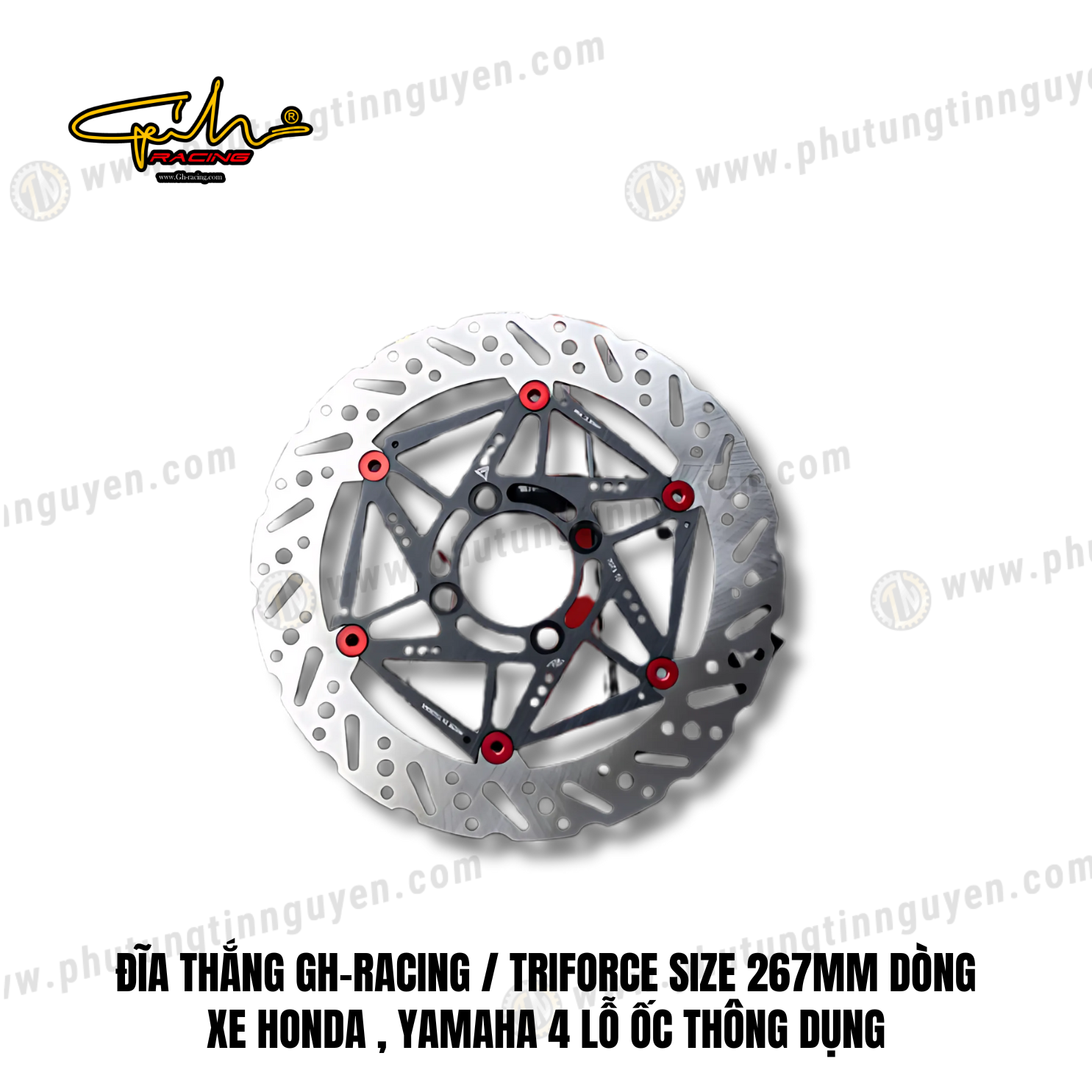  ĐĨA THẮNG GH-RACING / TRIFORCE SIZE 267MM DÒNG XE HONDA , YAMAHA 4 LỖ ỐC THÔNG DỤNG 