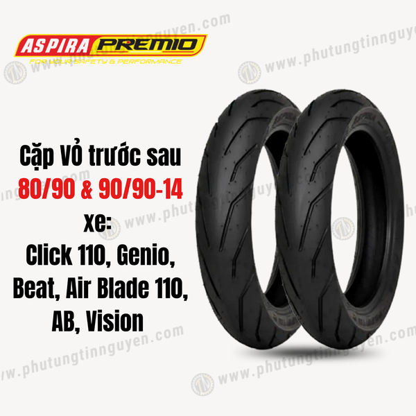  Cặp vỏ Aspira Premio Sportivo 2 trước sau  dành cho Click 110, Genio, Beat, Air Blade 110, AB, Vision 80/90-14 & 90/90-14 