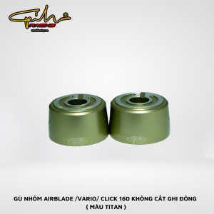 GÙ TRUNG CNC AIRBLADE/CLICK/VARIO 160 KHÔNG CẮT GHI ĐÔNG GH-RACING