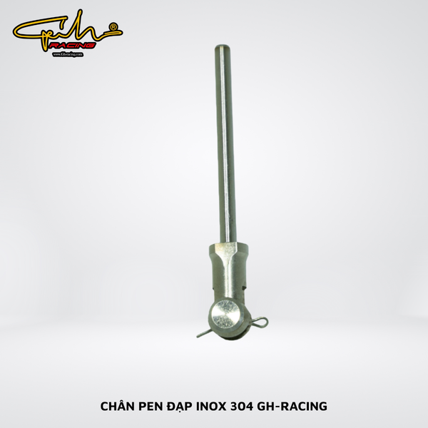  CHÂN PEN ĐẠP INOX 304 GH-RACING 