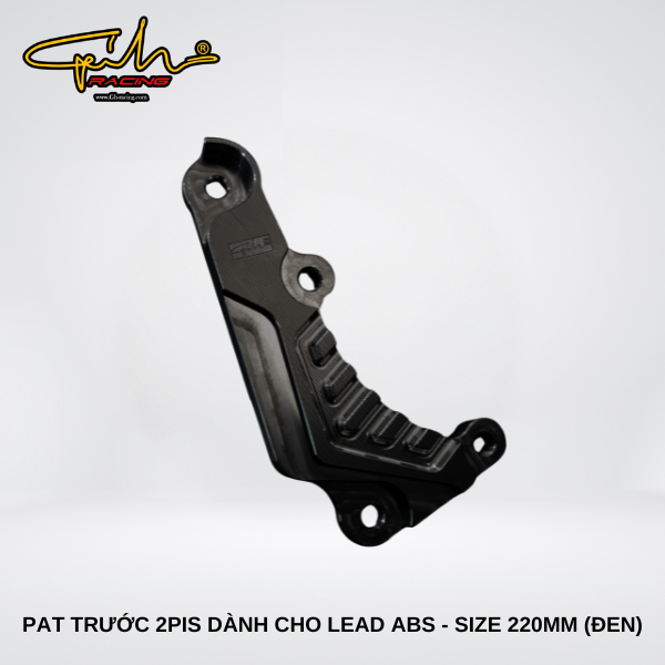 PAT TRƯỚC LEAD ABS SIZE 220MM GH-RACING
