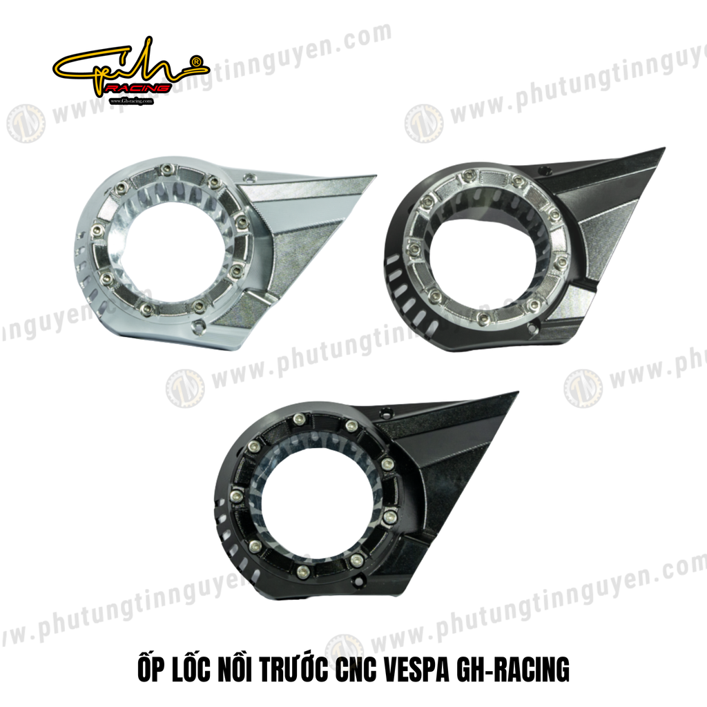 ỐP LỐC NỒI TRƯỚC CNC VESPA GH-RACING