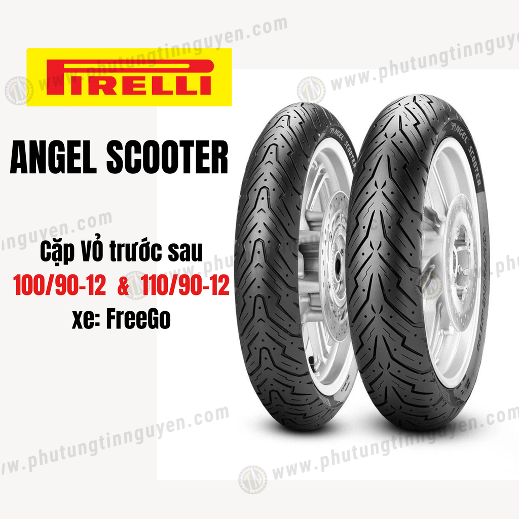 Cặp vỏ Pirelli ANGEL SCOOTER trước sau  dành cho FreeGo Size 100/90-12 & 110/90-12