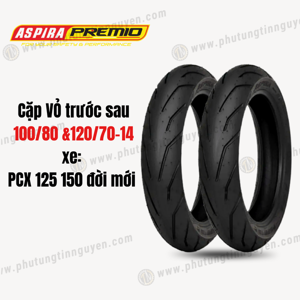  Cặp vỏ Aspira Premio Sportivo 2 trước sau  dành cho PCX 125 150 đời mới 100/80-14 & 120/70-14 