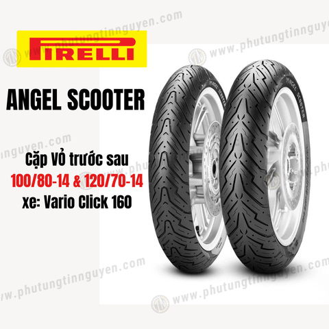 Cặp vỏ Pirelli ANGEL SCOOTER trước sau  dành cho Vario Click 160 Size 100/80-14  & 120/70-14 
