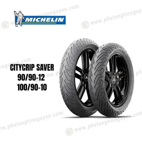  Vỏ xe MICHELIN CITYCRIP SAVER 100/90 -10 & 90/90 - 12 
