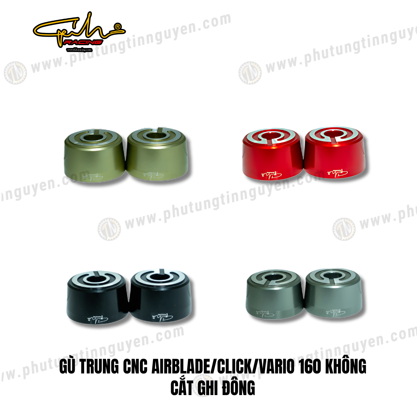  GÙ TRUNG CNC AIRBLADE/CLICK/VARIO 160 KHÔNG CẮT GHI ĐÔNG GH-RACING 
