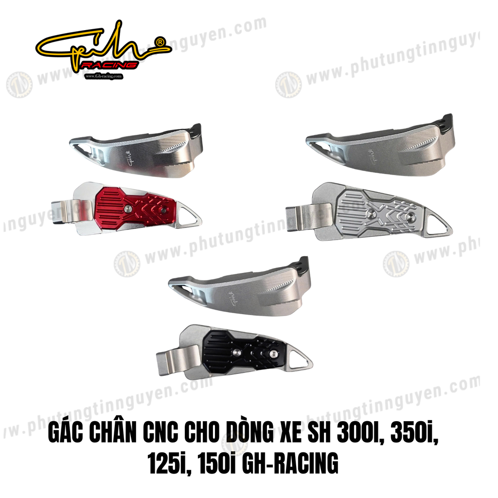 GÁC CHÂN CNC CHO DÒNG XE SH 300I, 350i, 125i, 150i GH-RACING