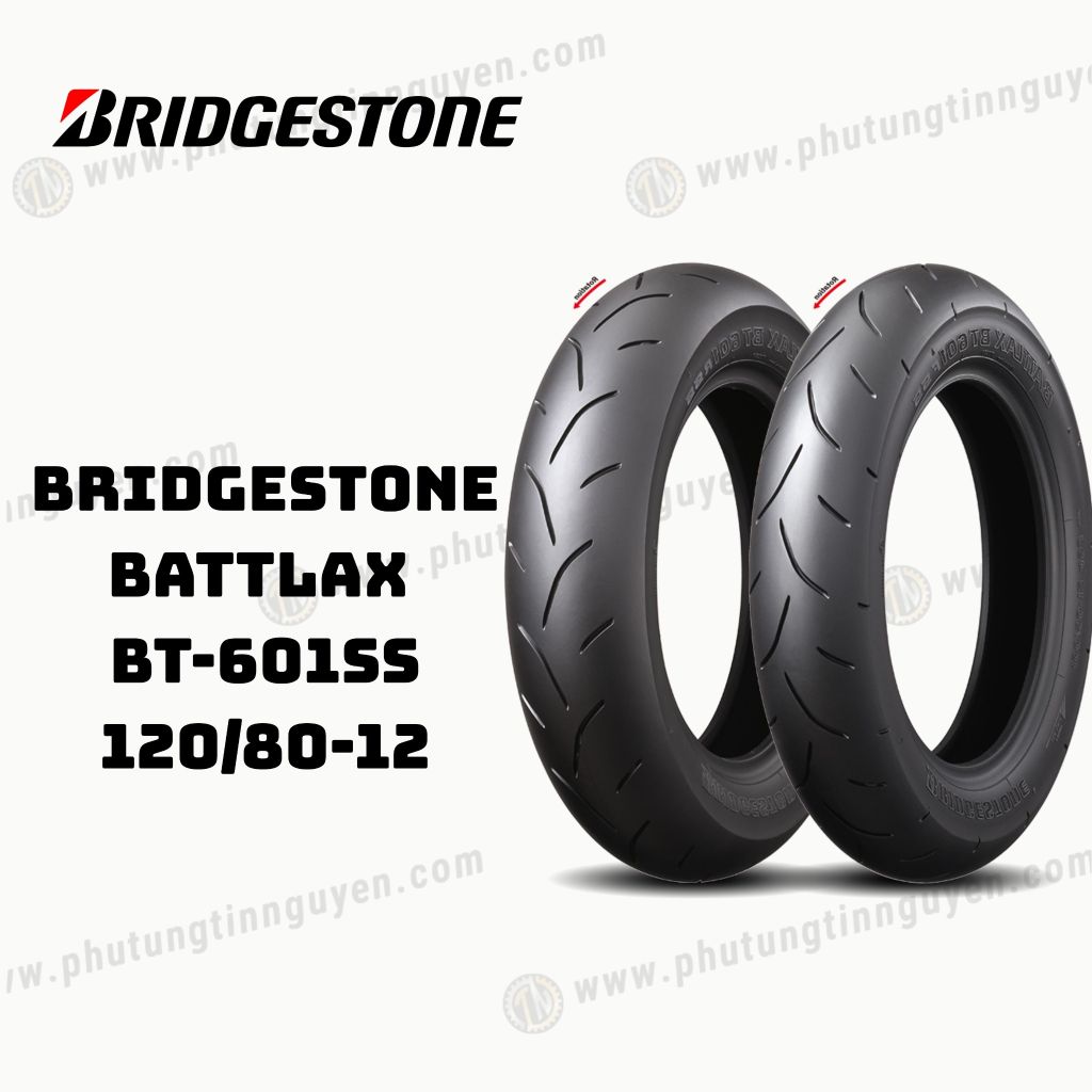 Vỏ xe BRIDGESTONE BATTLAX BT-601SS 120/80 -12 F Thai Lan