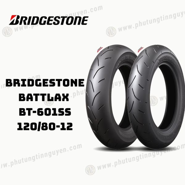  Vỏ xe BRIDGESTONE BATTLAX BT-601SS 120/80 -12 F Thai Lan 