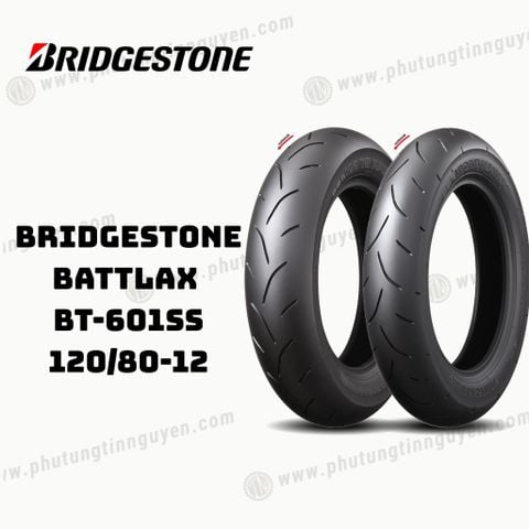  Vỏ xe BRIDGESTONE BATTLAX BT-601SS 120/80 -12 F Thai Lan 