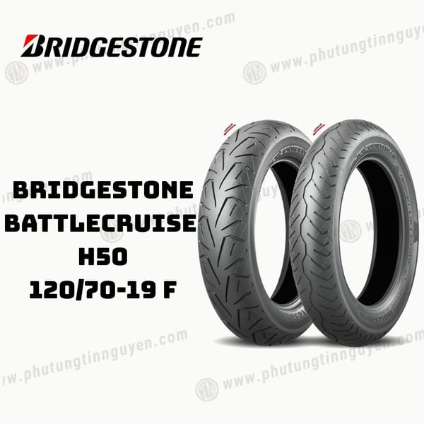  Vỏ xe BRIDGESTONE BATTLECRUISE  H50 120/70-19 F Japan 