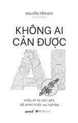 Combo 4 Quyển Ai Thực Chiến (Không Ai Cản Được Ai + Ứng Dụng Ai Trong Giáo Dục + Ứng Dụng Ai Và Tự Động Hóa Trong Marketing + Ứng Dụng Ai Trong Thiết Kế Hình Ảnh)