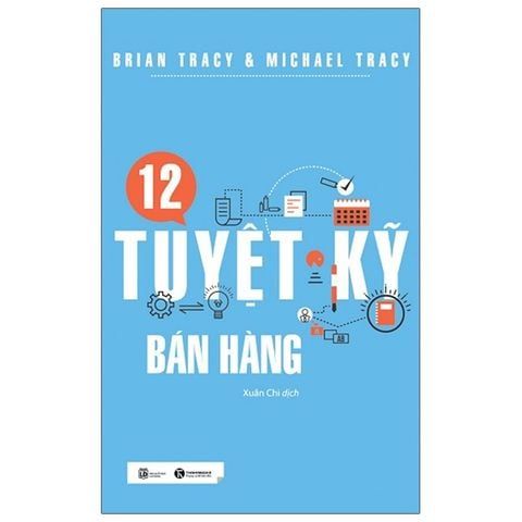  Combo 2 Cuốn ( 21 Nguyên Tắc Tự Do Tài Chính + 12 Tuyệt Kỹ Bán Hàng ) - Brian Tracy, Michael Tracy 