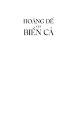 Hoàng Đế Của Biển Cả - Hốt Tất Liệt Và Sự Hình Thành Của Nước Trung Hoa - Jack Weatherford
