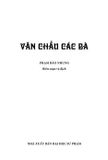  Văn Chầu Các Bà (Bìa Cứng) - Phạm Bảo Nhung 