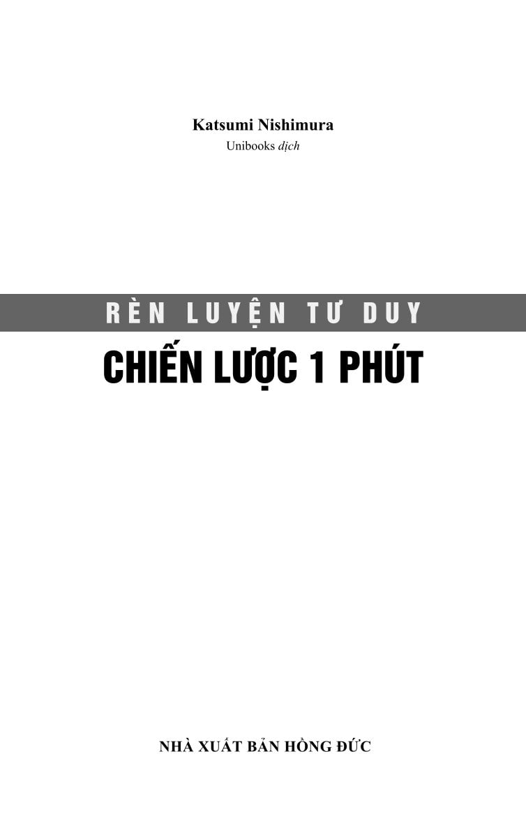 Rèn Luyện Tư Duy Chiến Lược 1 Phút - Katsumi Nishimura
