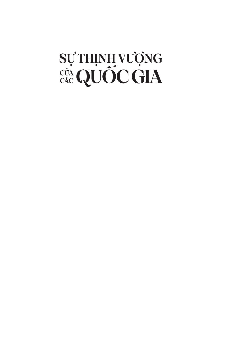Sự Thịnh Vượng Của Các Quốc Gia - The Wealth Of Nations - Adam Smith (Omega)