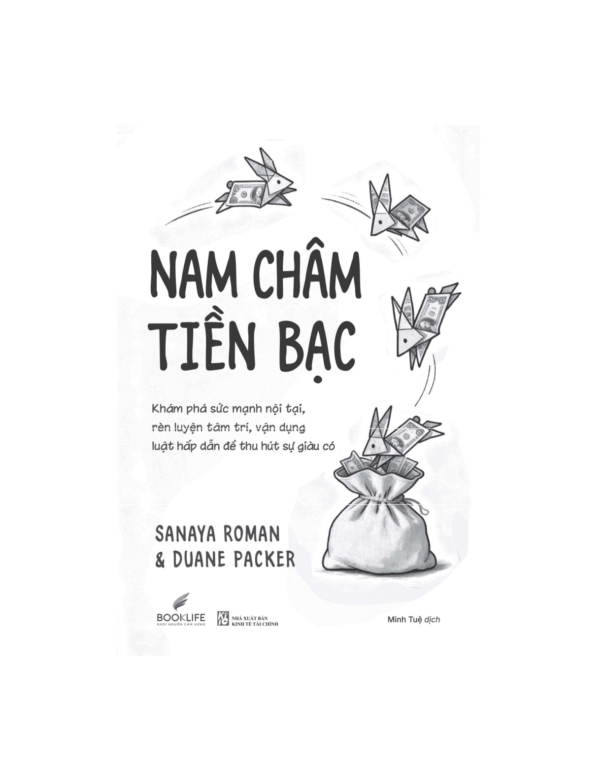 Nam Châm Tiền Bạc - Sanaya Roman, Duane Packer