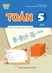 Toán 5 - Tập 2 (Dành Cho Buổi Học Thứ Hai) (Kết Nối Tri Thức Với Cuộc Sống) - Lê Anh Vinh (Chủ biên), Nguyễn Áng, Hoàng Mai Lê, Phùng Như Thụy - NXBGD