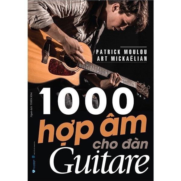  1000 Hợp Âm Cho Đàn Guitare - 
Patrick Moulou 