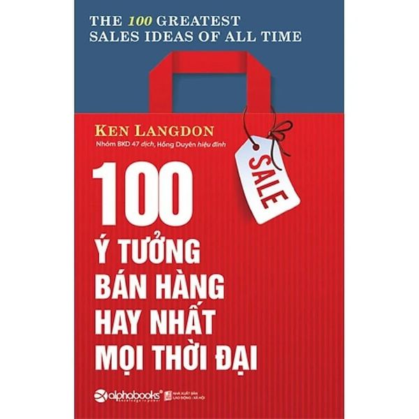  { Trưng Bày } 100 Ý Tưởng Bán Hàng Hay Nhất Mọi Thời Đại  - Ken Langdon 